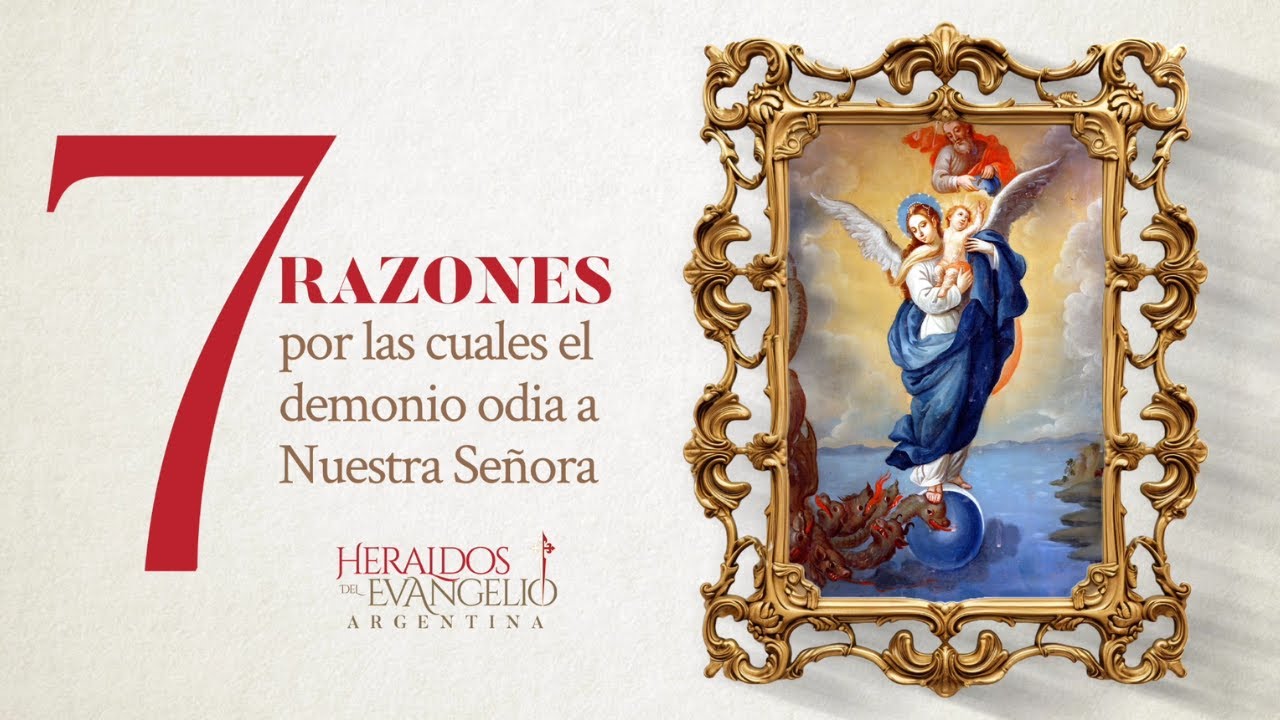 7 razones por las que el demonio odia a la Virgen María