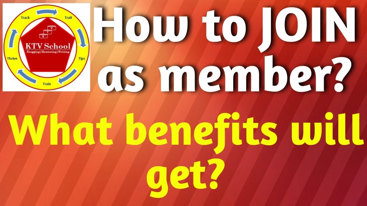 KTV School : How to JOIN as membership? What benefits will get?