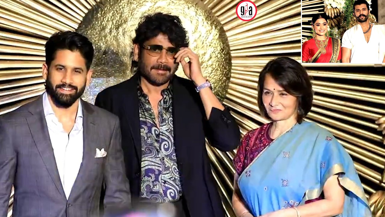 Nagarjuna, Amala, Naga Chaitanya Visuals @ Vijay Deverakonda & Rashmika Mandanna Wedding Reception