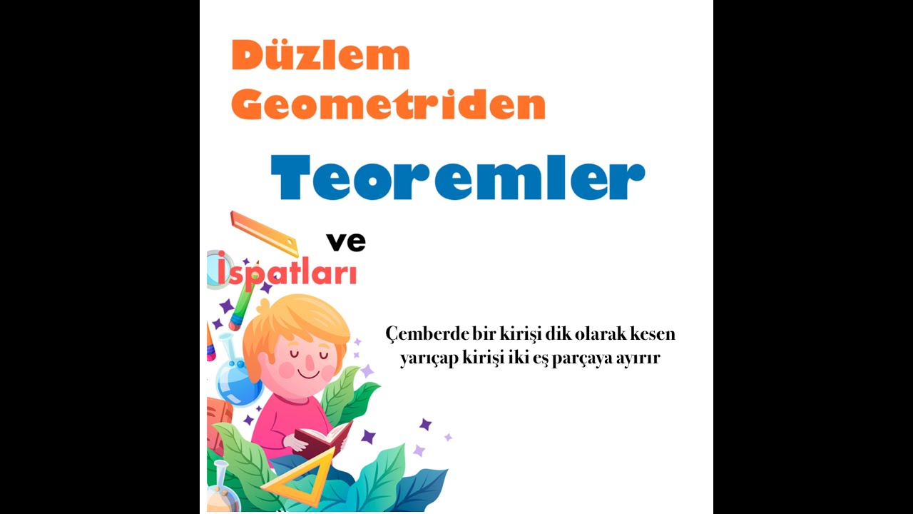 D&uuml;zlem Geometriden Teoremler ve İspatları:&Ccedil;emberde kiriş ile yarı&ccedil;ap arasındaki ilişki