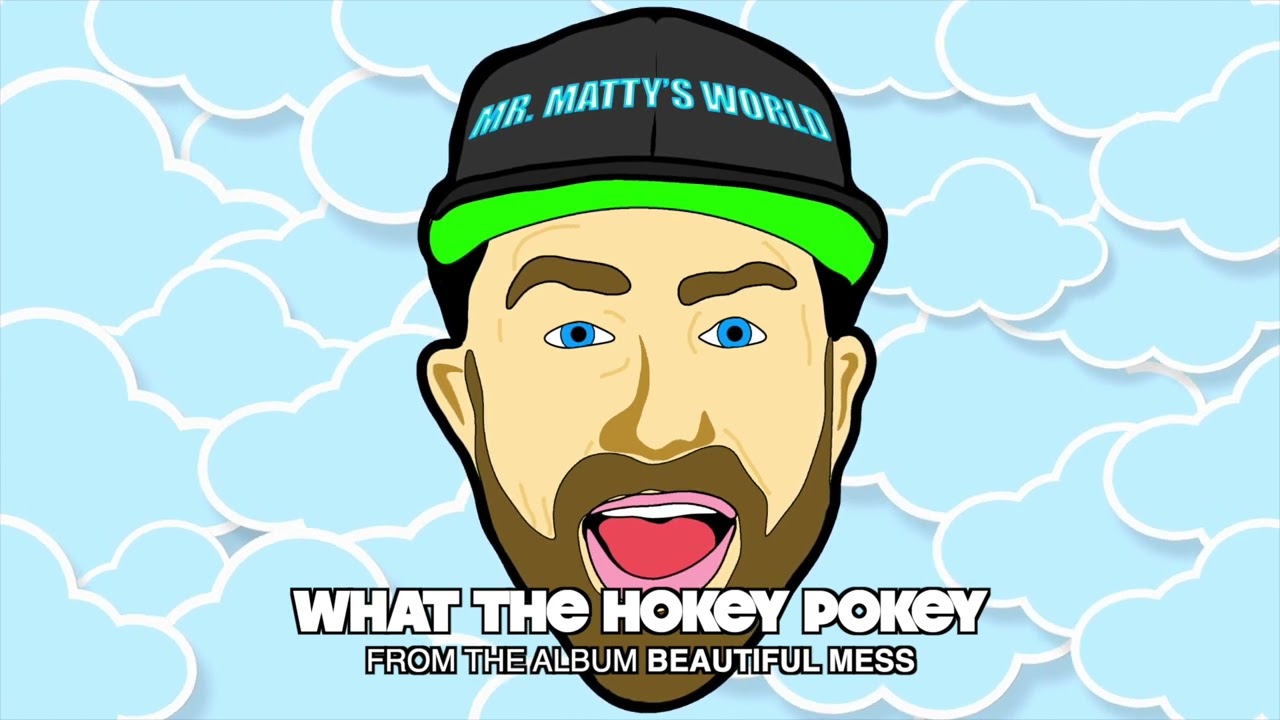 Mr. Matty's World • What the Hokey Pokey • Song For Kids