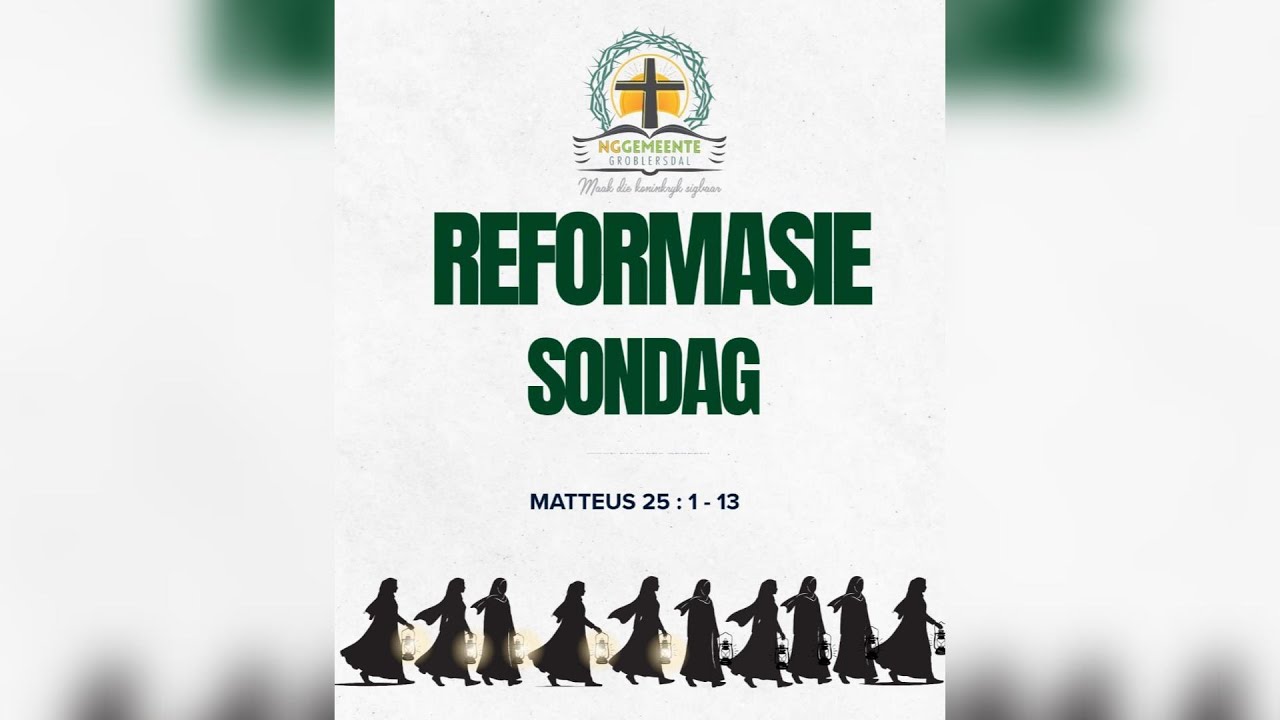 Reformasie Sondag - Waak En Wees Gereed // Ds. Julian Olivier // 26 Okt