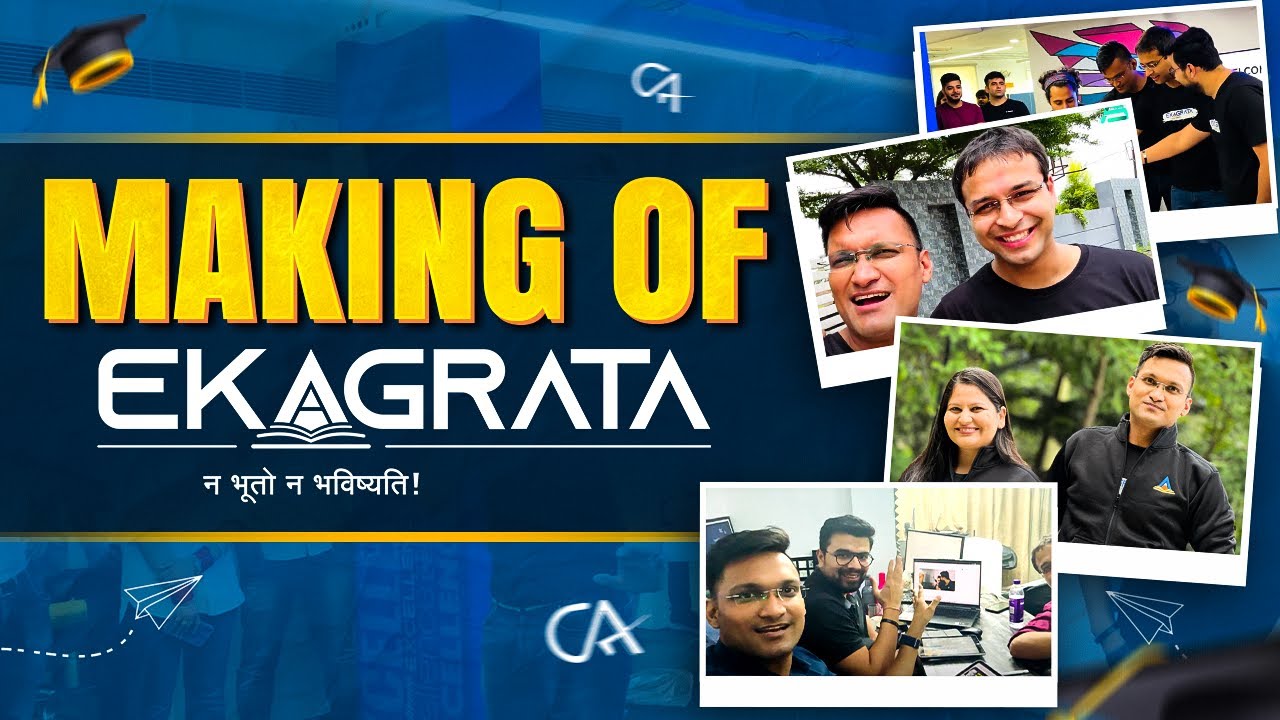 Making of Ekagrata CA - A Thrilled Journey! [Special Vlog]