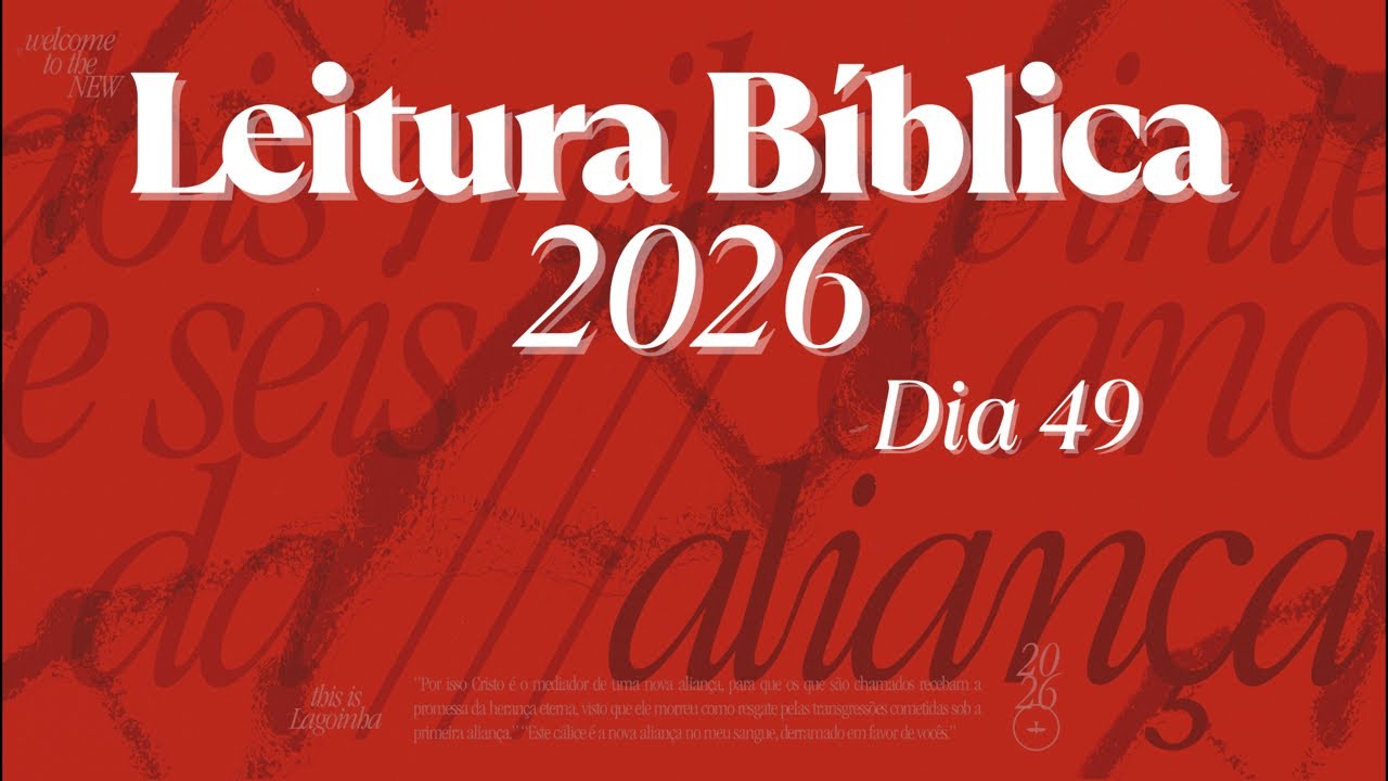 Leitura Bíblica 2026 - Dia 49