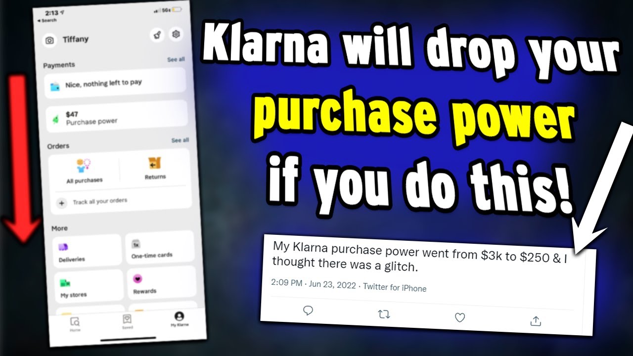 3 Reasons Why Your Klarna Purchase Power Went Down - Don&rsquo;t Do That To Increase The Limit!