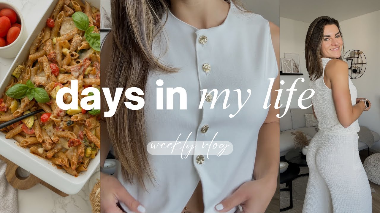 Days in my Life: Summer Outfit Haul, gesundes & einfaches Nudelauflauf Rezept, Pre-Wedding Vibes