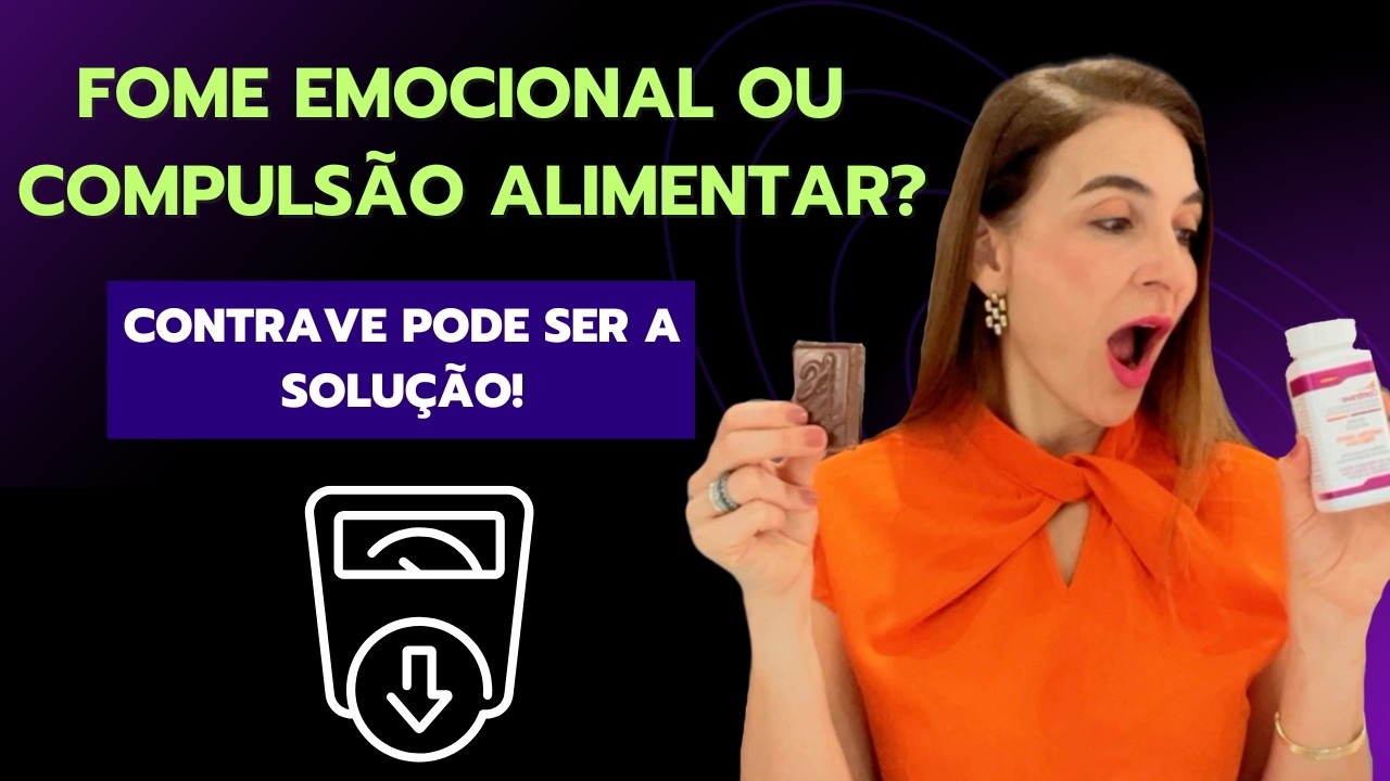 CONTRAVE: Medicamento para EMAGRECER e ajudar na COMPULSÃO ALIMENTAR e na FOME EMOCIONAL!