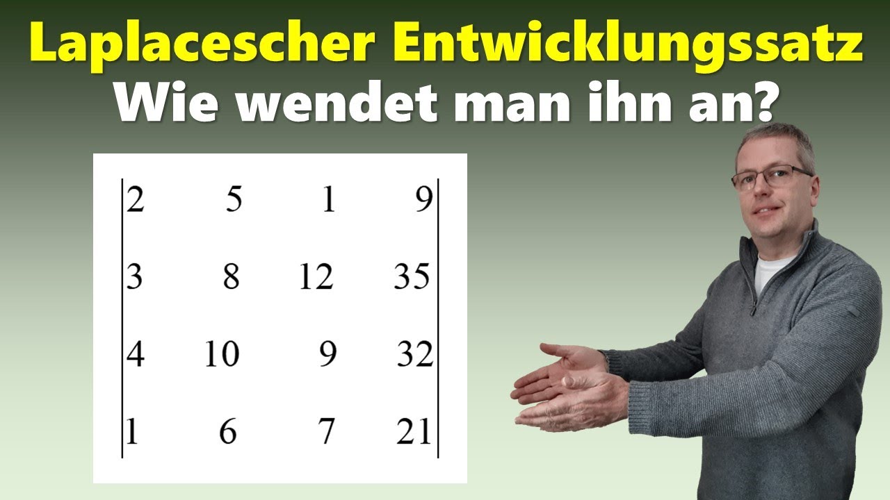 Determinanten mit dem Laplaceschen Entwicklungssatz berechnen