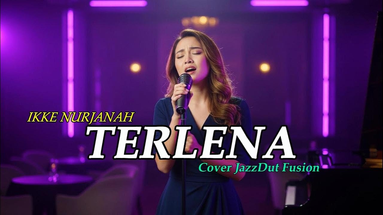 TERLENA – IKKE NURJANAH | DANGDUT LAWAS JADI JAZZ DUT ASIK| TEROMPET MUSIC