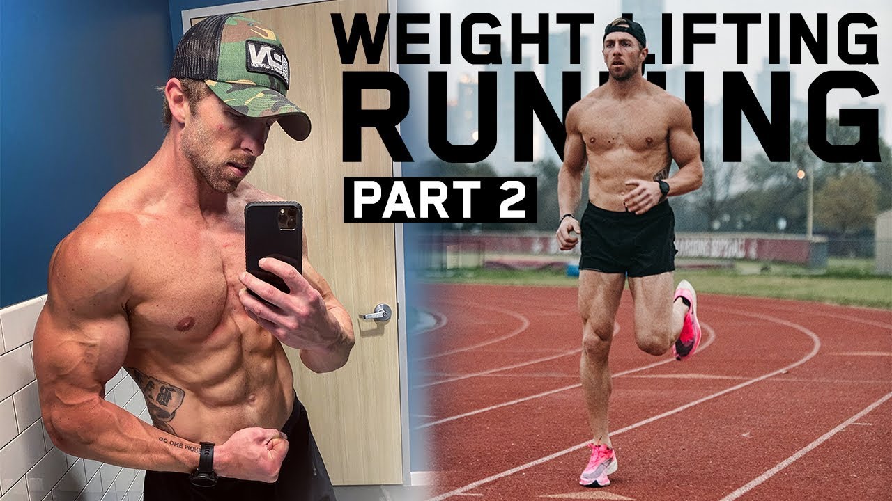 How I Balance Weight Lifting and Running | PART 2