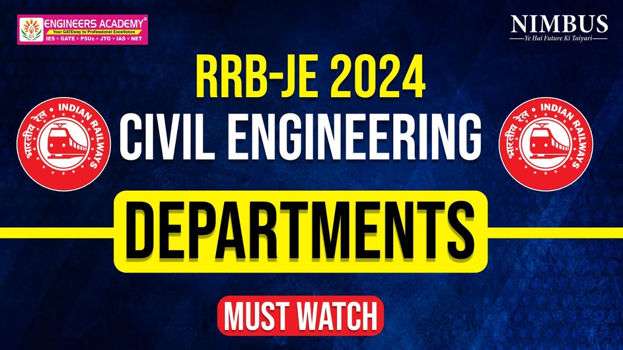 RRB JE 2024 civil engineering departments | RRB JE में कौन सा DEPARTMENT सबसे BEST है ? #rrbje2024