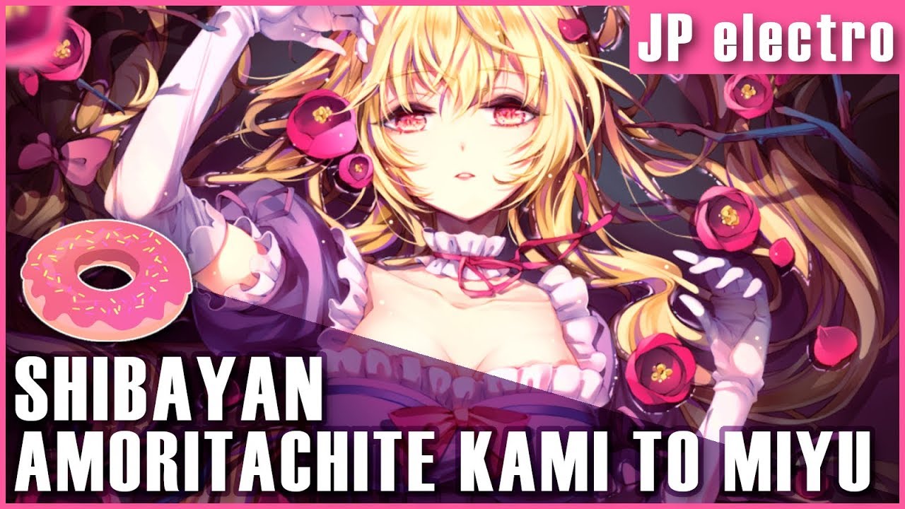 Amoritachite Kami to Miyu - Shibayan 【0P2C cover】 (eng sub)