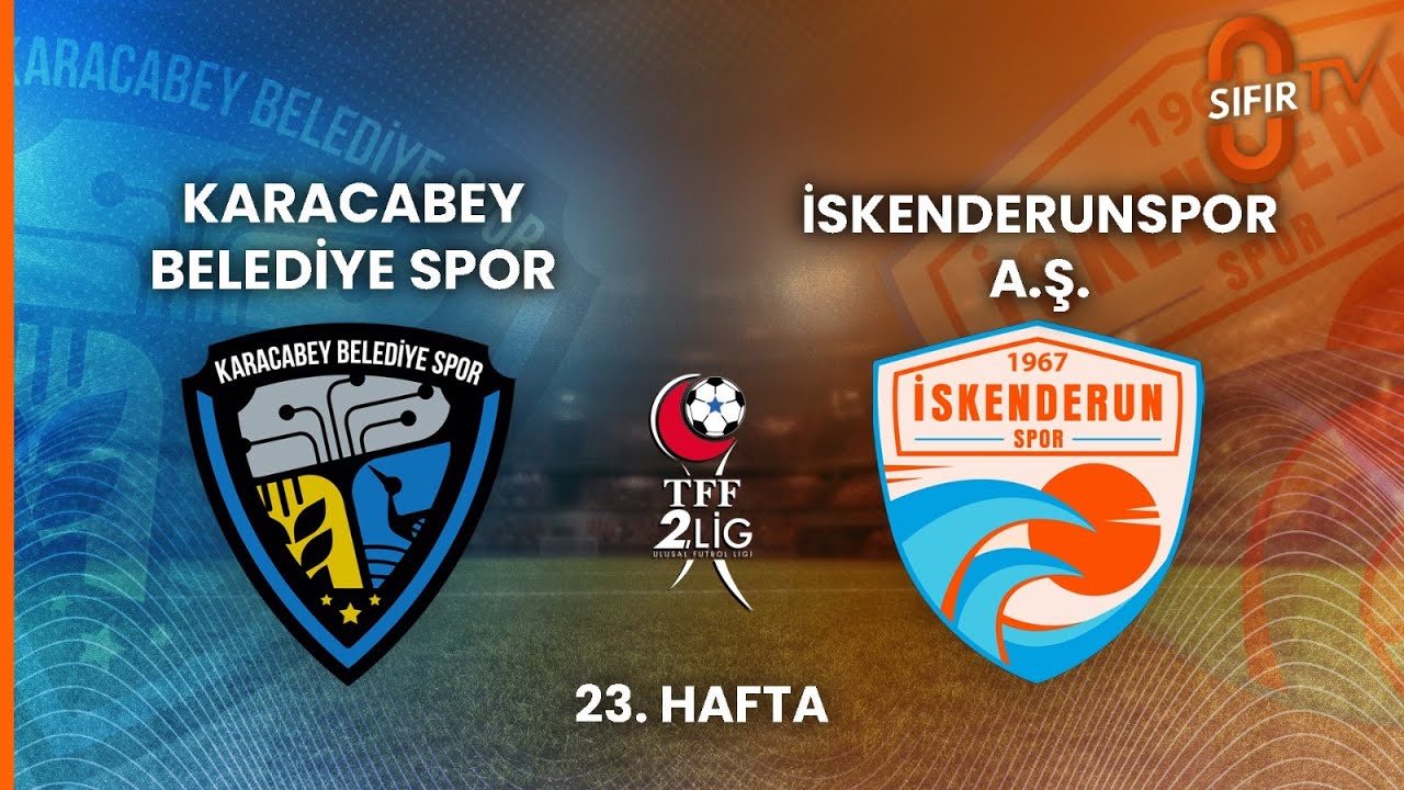 KARACABEY BELEDİYE SPOR A.Ş - İSKENDURUNSPOR A.Ş.