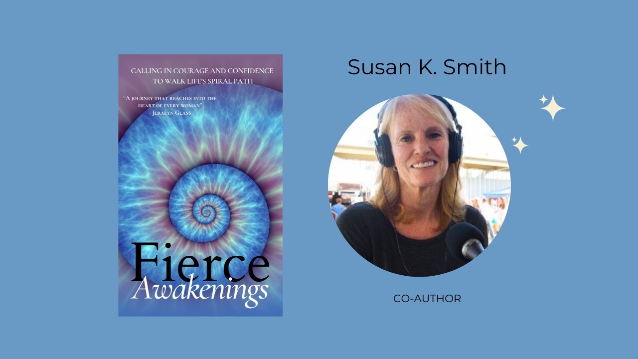 Meet Fierce Awakenings Co-Author Susan K. Smith