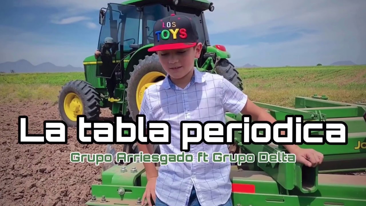 Grupo Delta Ft Grupo Arriesgado - La Tabla Peri&oacute;dica 2020
