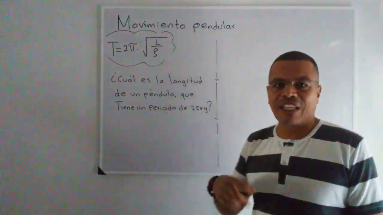 FÍSICA: EL MOVIMIENTO PENDULAR II