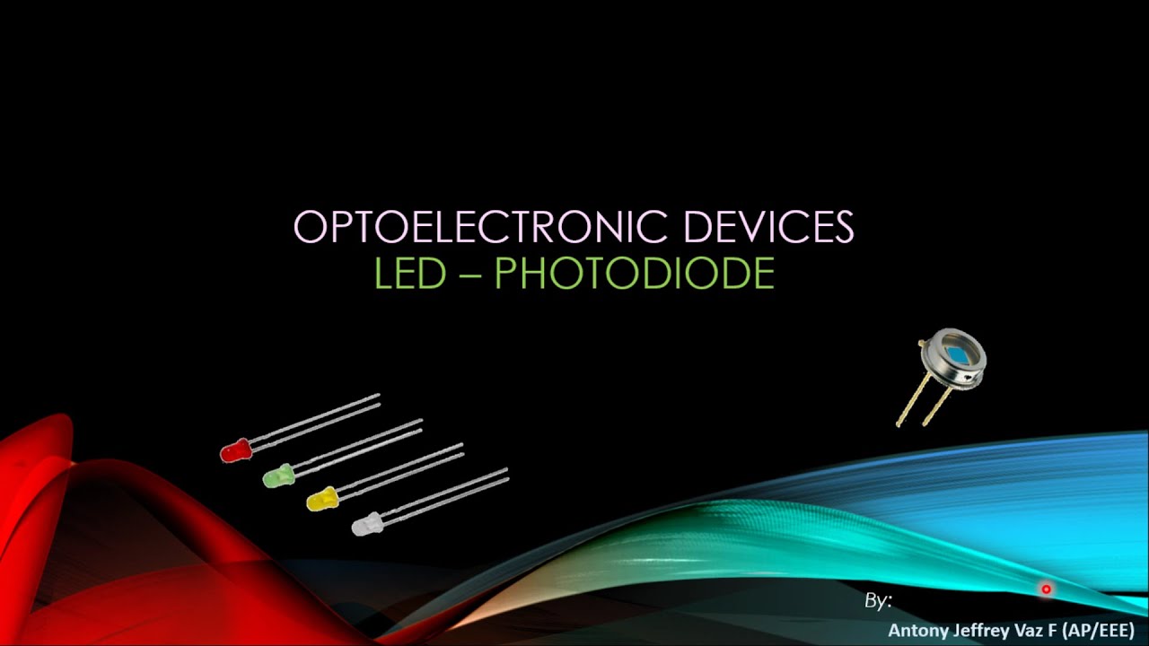 Optoelectronic Devices   LED and Photodiode