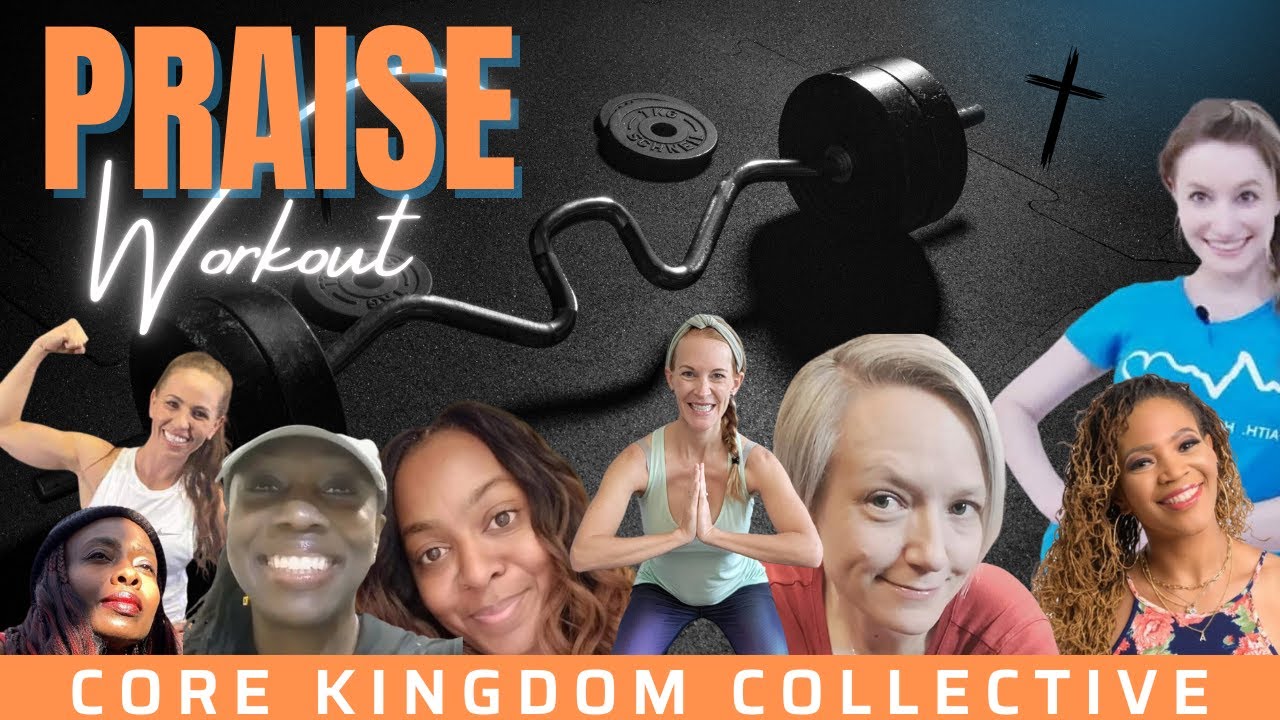 Christian Cardio & Strength Tabata Workout - Praise With Dance By Core Kingdom Collective