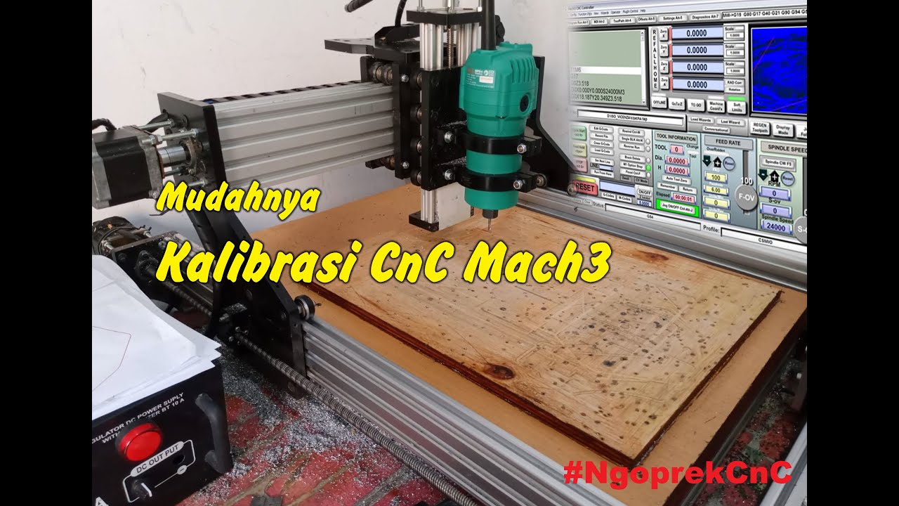 Mudahnya Kalibrasi CnC Mach3