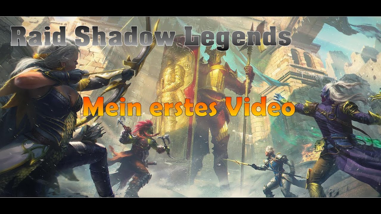 Raid: Shadow Legends Mein erstes Video