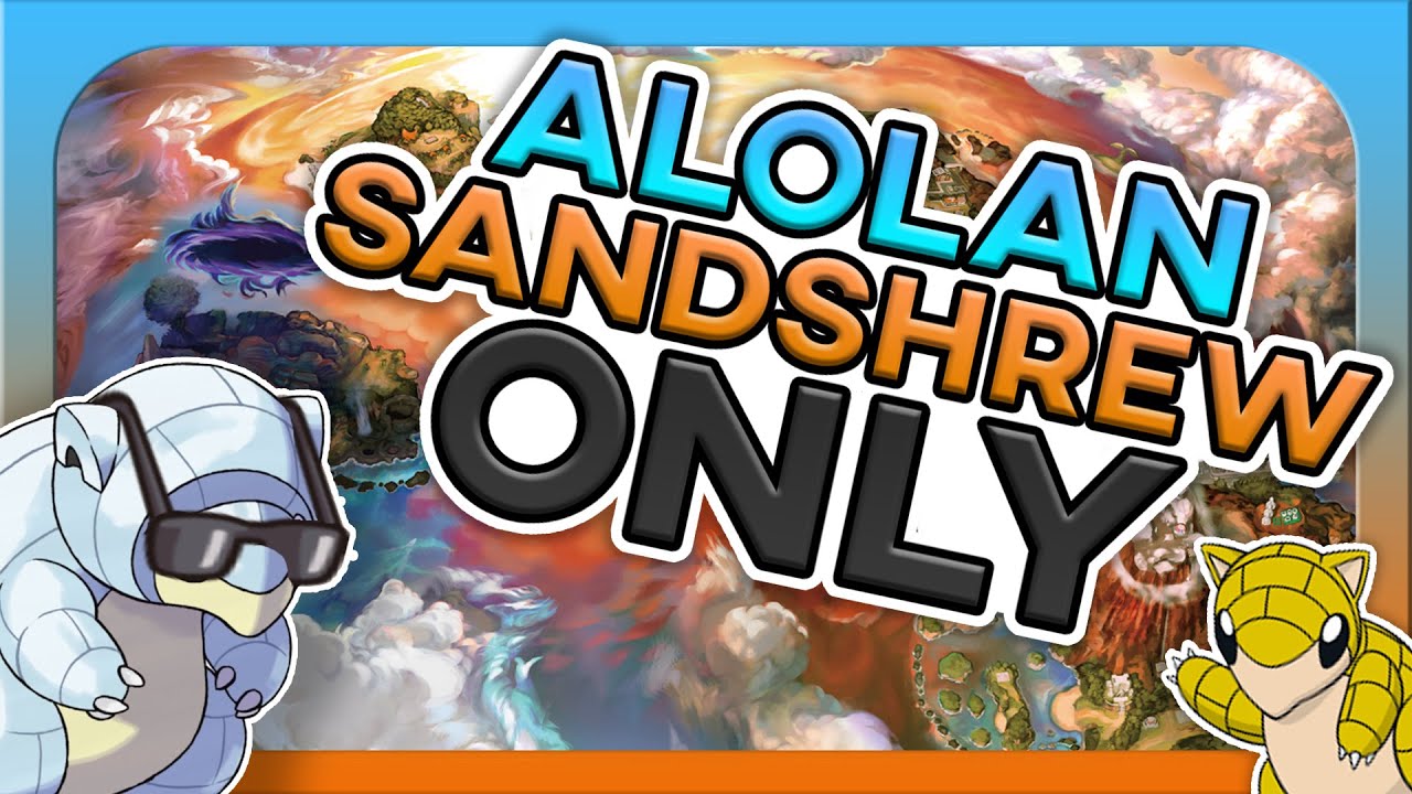 Can You Beat Pokemon Ultra Sun/Moon With Only A Alolan Sandshrew ?! (no items, ft. chaoticmeatball)
