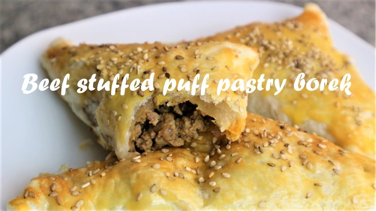 Beef stuffed puff pastry borek recipe