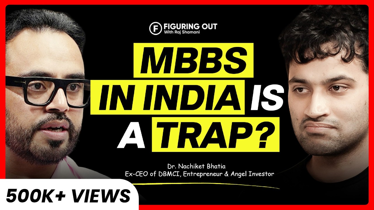NEET, Medical Colleges, Doctor Salaries & Organ Trafficking | Dr. Nachiket | FO513 Raj Shamani