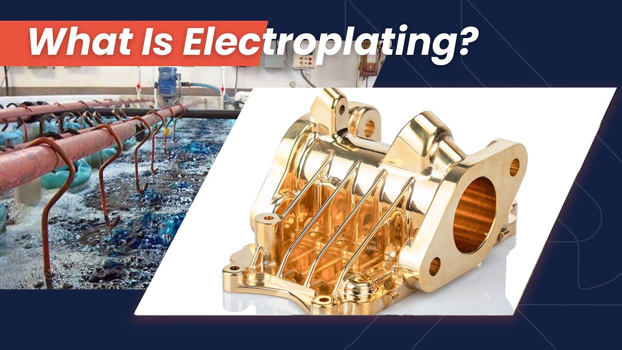 Electroplating Process Basics: What Is Electroplating and How Does It Work?