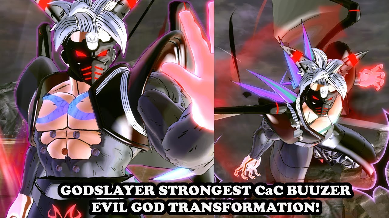 A NEW GODSLAYER FORM FOR CaC! STRONGEST CaC Buuzer KILLS GODS! Dragon Ball Xenoverse 2 Mods