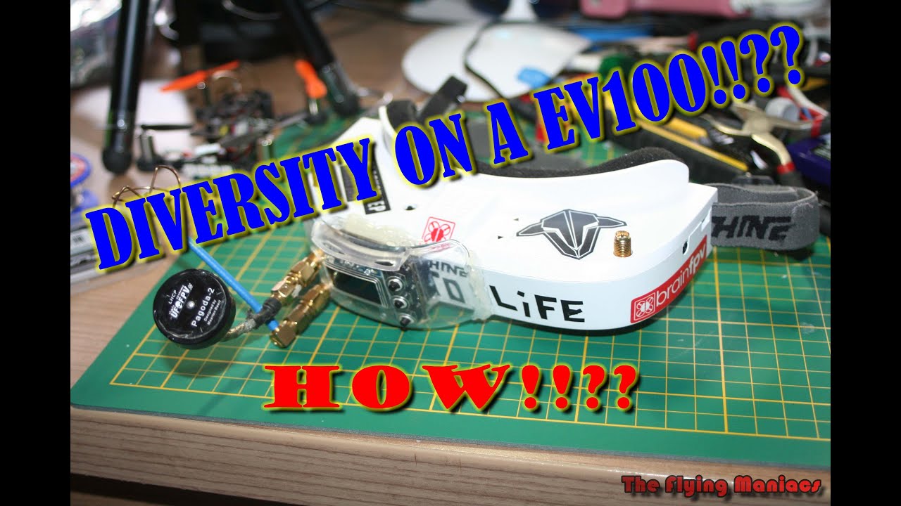How to: Eachine EV100 Diversity MOD! with Furious True-D v3.7!