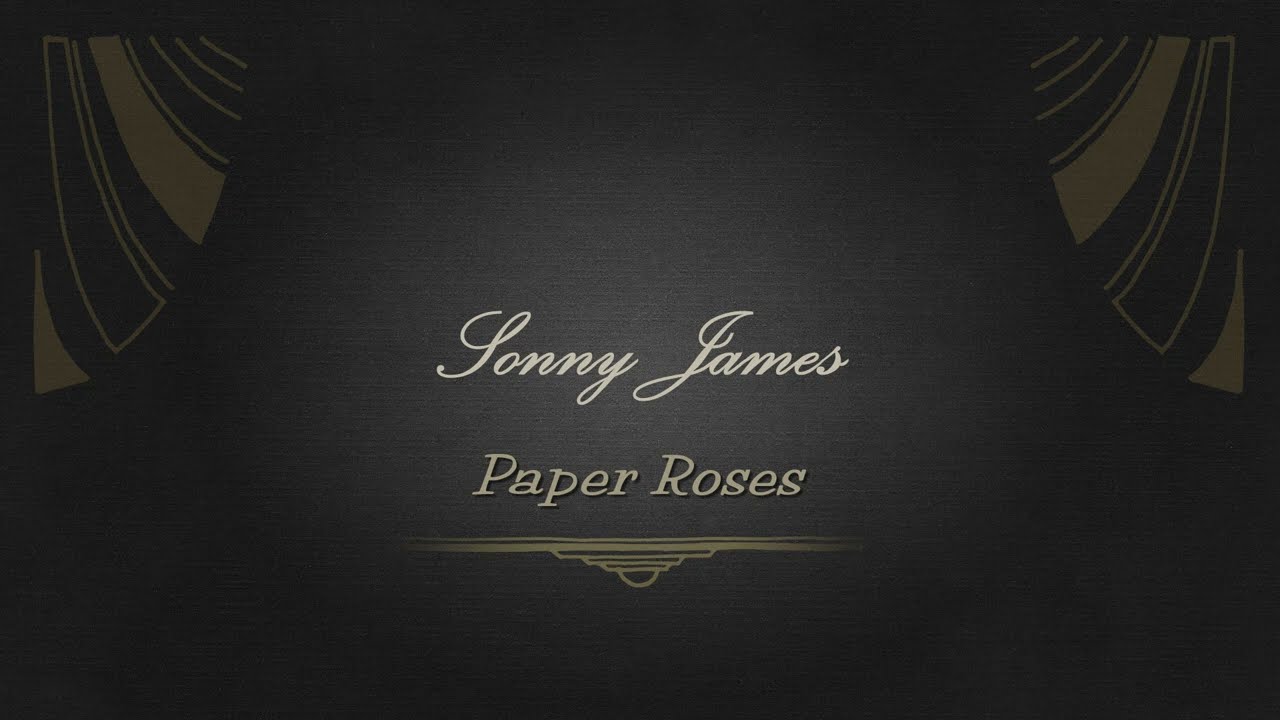 Sonny James - Paper Roses