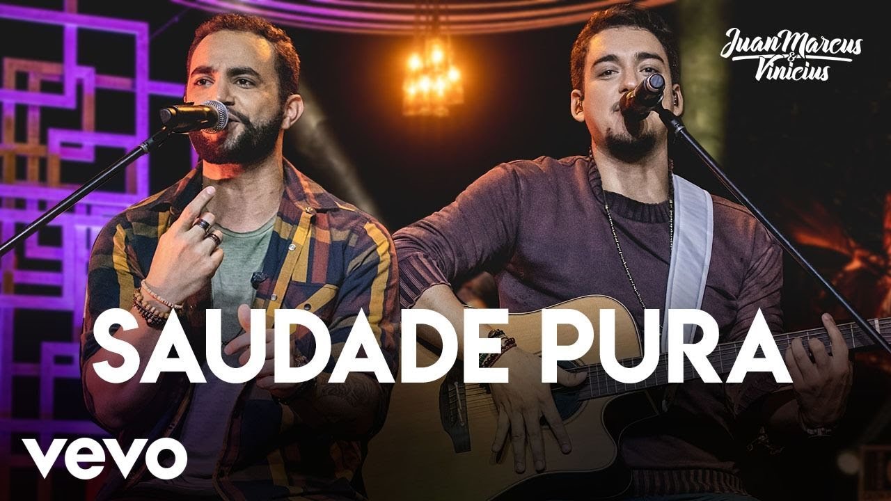 Juan Marcus & Vin&iacute;cius - Saudade Pura (Ao Vivo Em S&atilde;o Jos&eacute; Do Rio Preto / 2019)