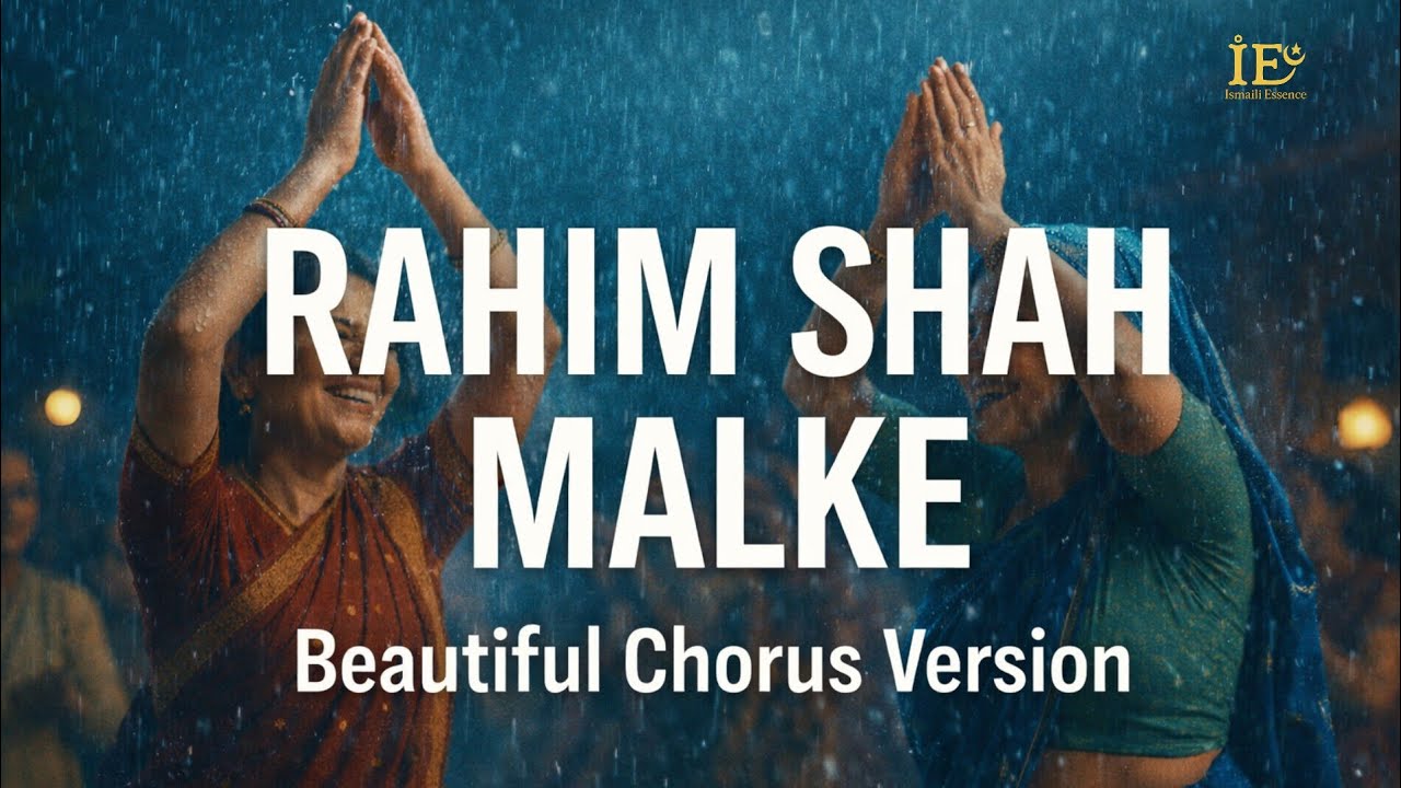 Rahim Shah Malke | Beautiful Chorus Version | Gujarati Folk Garba | Ismaili Essence 786#shahrahim 