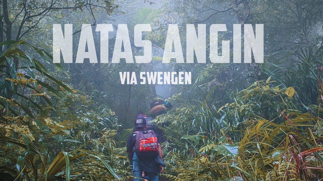 PUNCAK NATAS ANGIN, GUNUNG MURIA - VIA SWENGEN JEPARA