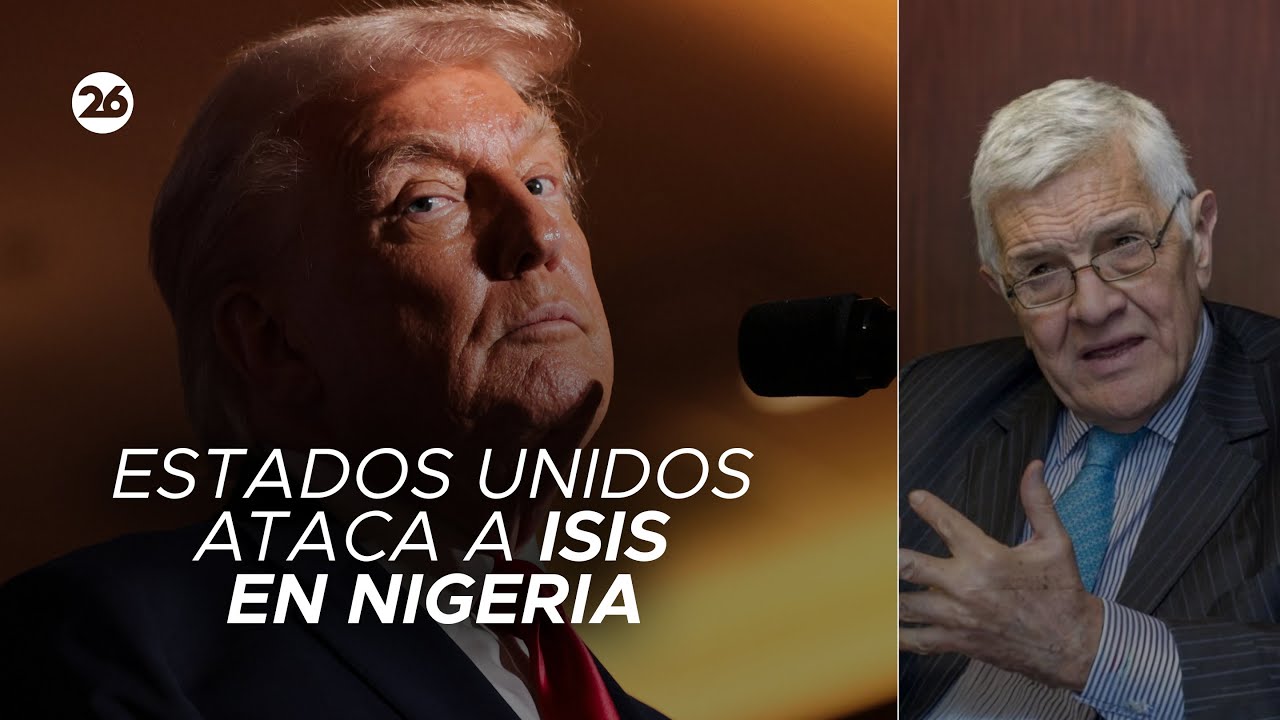 🇳🇬 NIGERIA | Trump lanzó un ataque contra ISIS: el análisis de Jorge Castro