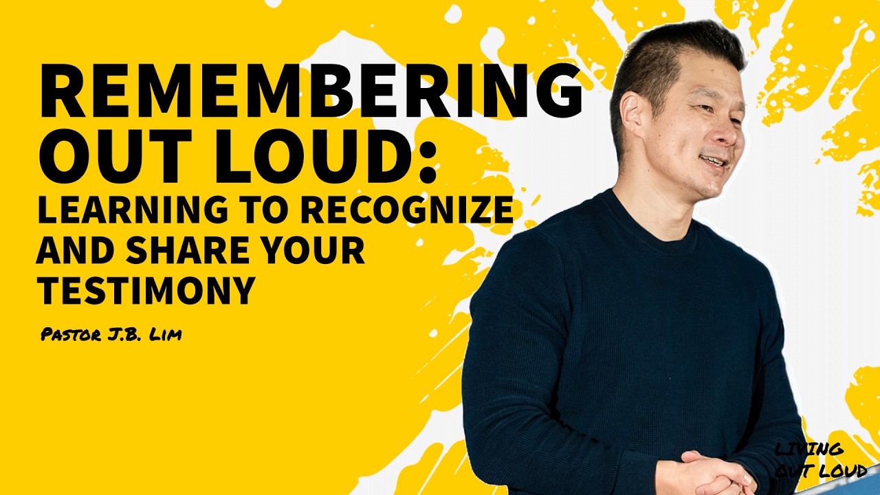 Remembering Out Loud: Learning to Recognize and Share Your Testimony | Living Out Loud