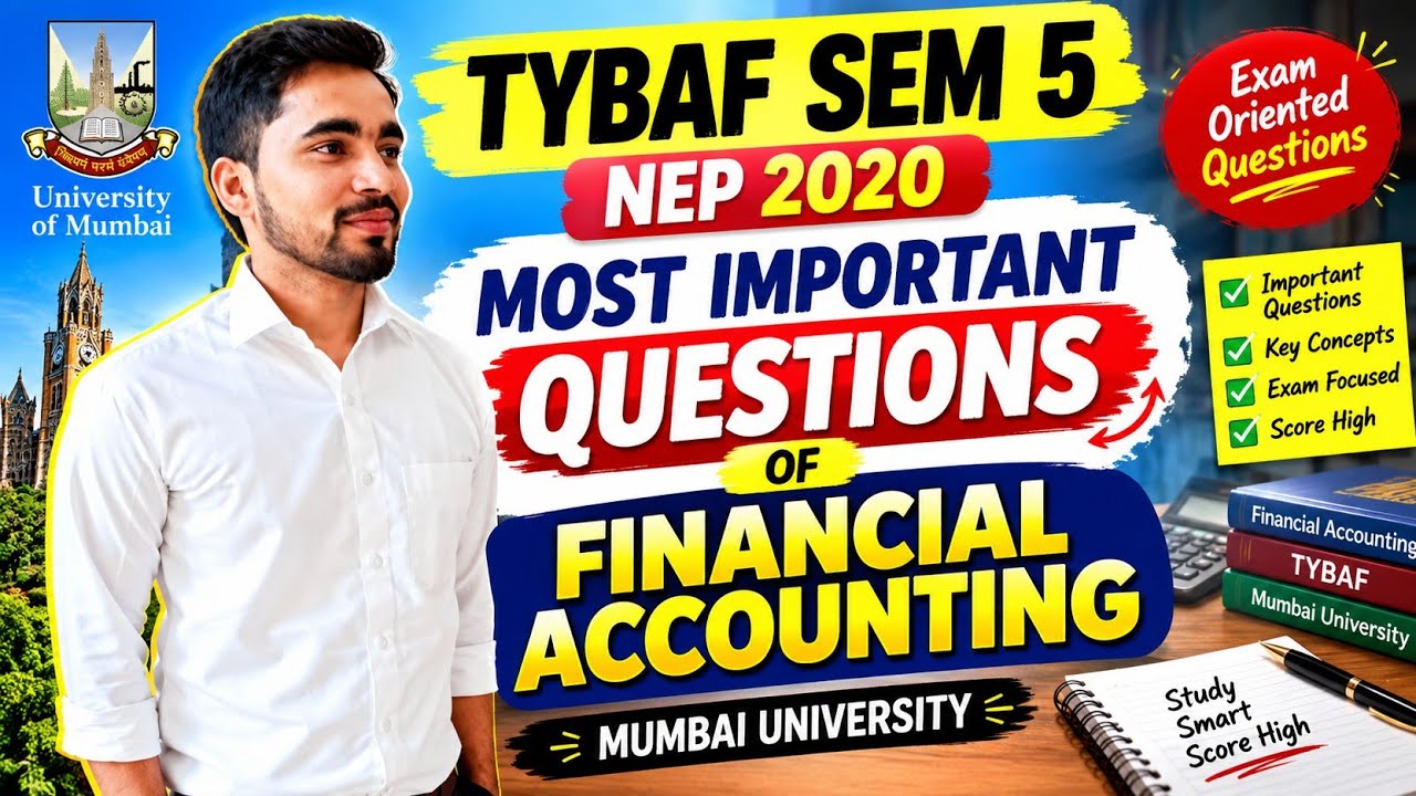 Most Important Questions TYBAF Sem 5 | Financial Accounting | NEP Pattern | Mumbai University 2026 