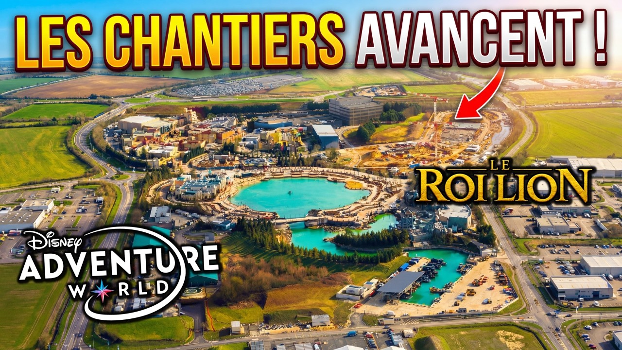 Disney Adventure World : Update chantier du Roi Lion en mars - Nouveaux show