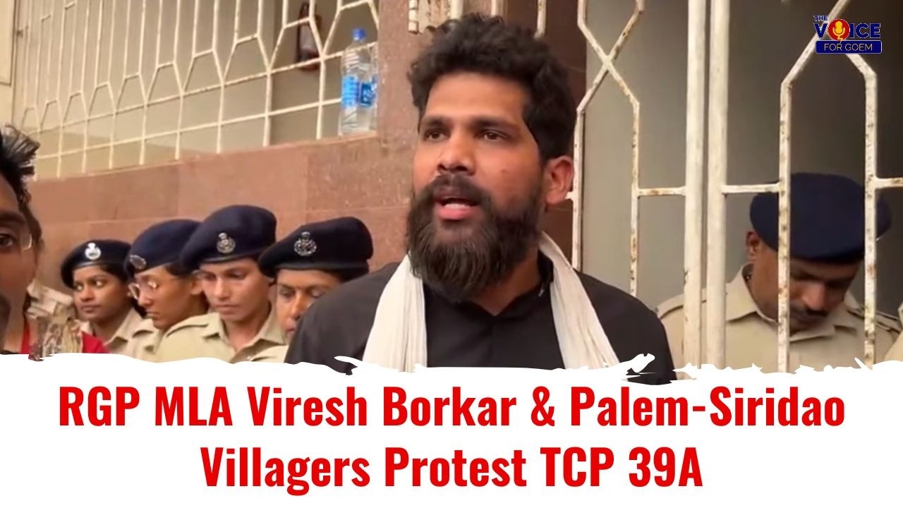 LIVE | RGP MLA Viresh Borkar alongwith villagers of Palem-Siridao at TCP Department