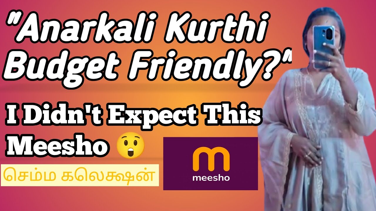 Meesho Anarkali Kurti Review Tamil | Under ₹500 &ndash; Real Quality Check 😱