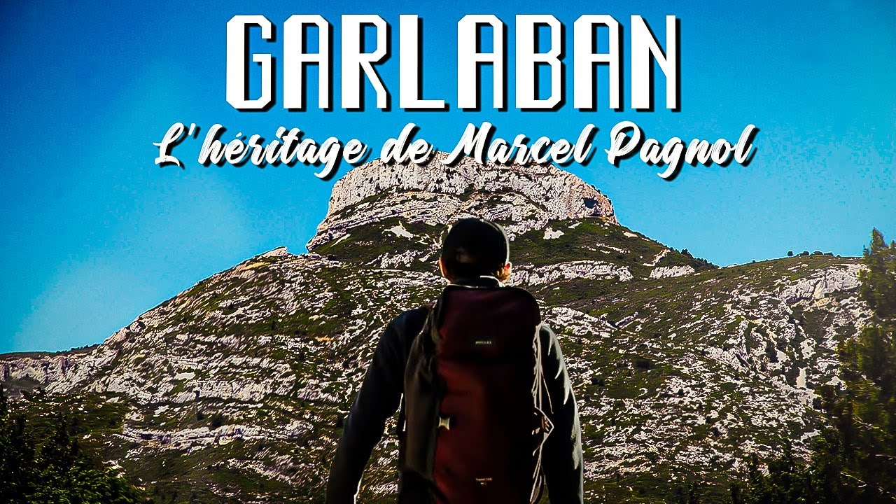 GARLABAN - L'HÉRITAGE DE MARCEL PAGNOL (documentaire)