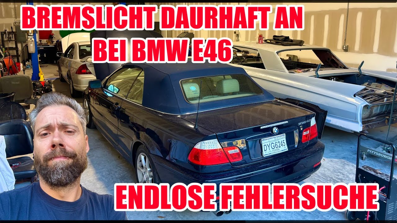 FEHLERSUCHE OHNE ENDE | BREMSLICHT BEI E46 DAUERHAFT AN