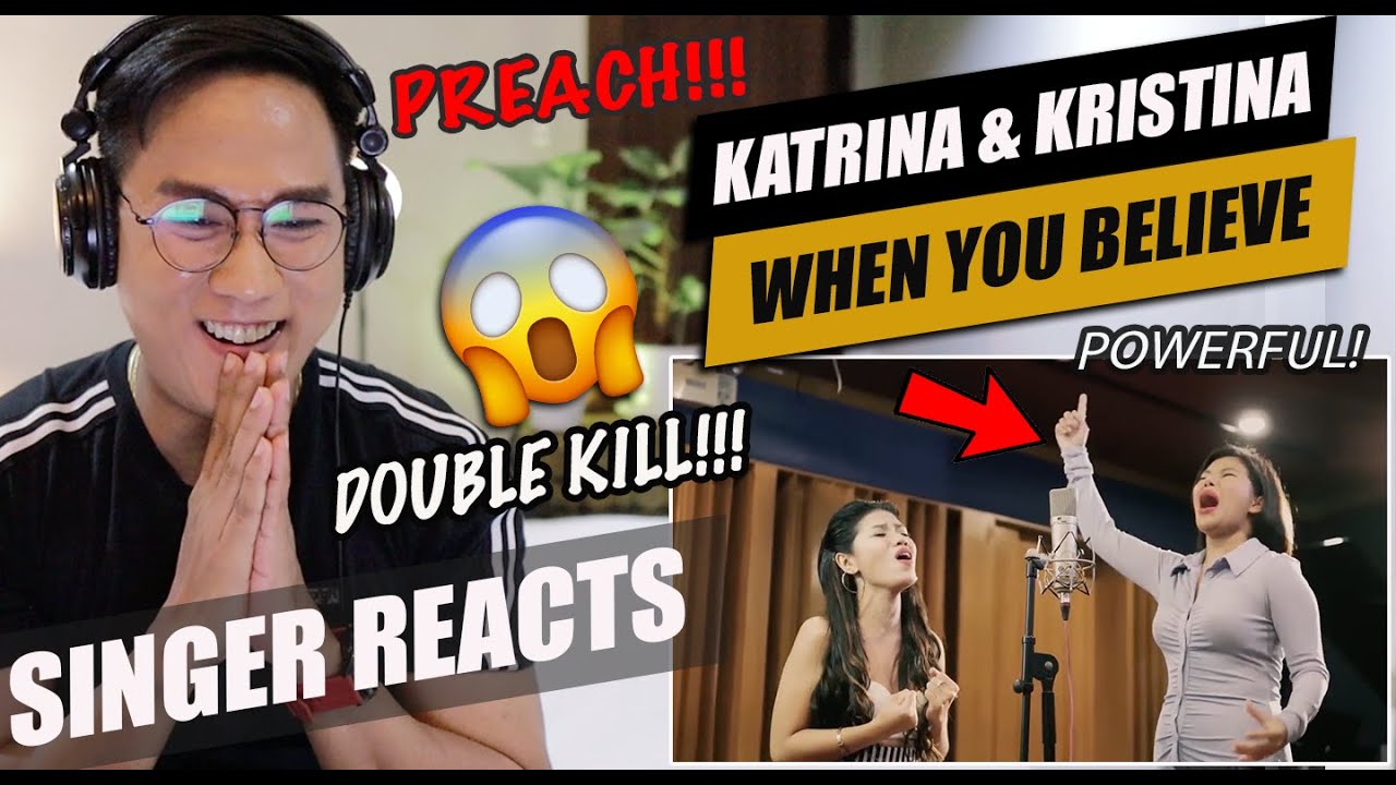 Katrina Velarde & Kristina Madrigal - When You Believe | SINGER REACTION
