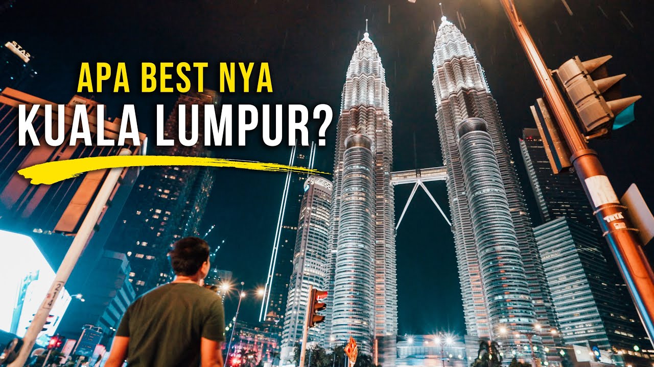 Kuala Lumpur - Tempat BEST & MENARIK area KL yang jarang orang pergi!