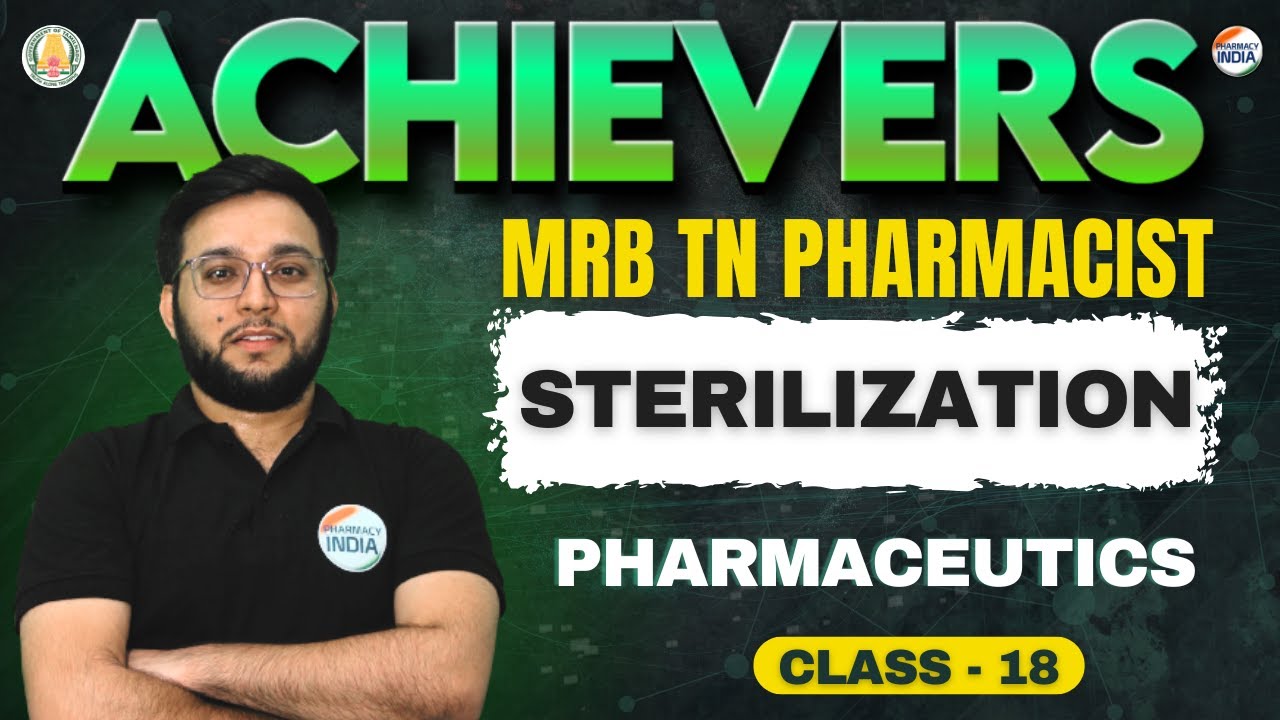 Sterilization | Class - 18 | MRB Tamil Nadu Pharmacist | Achievers Series 