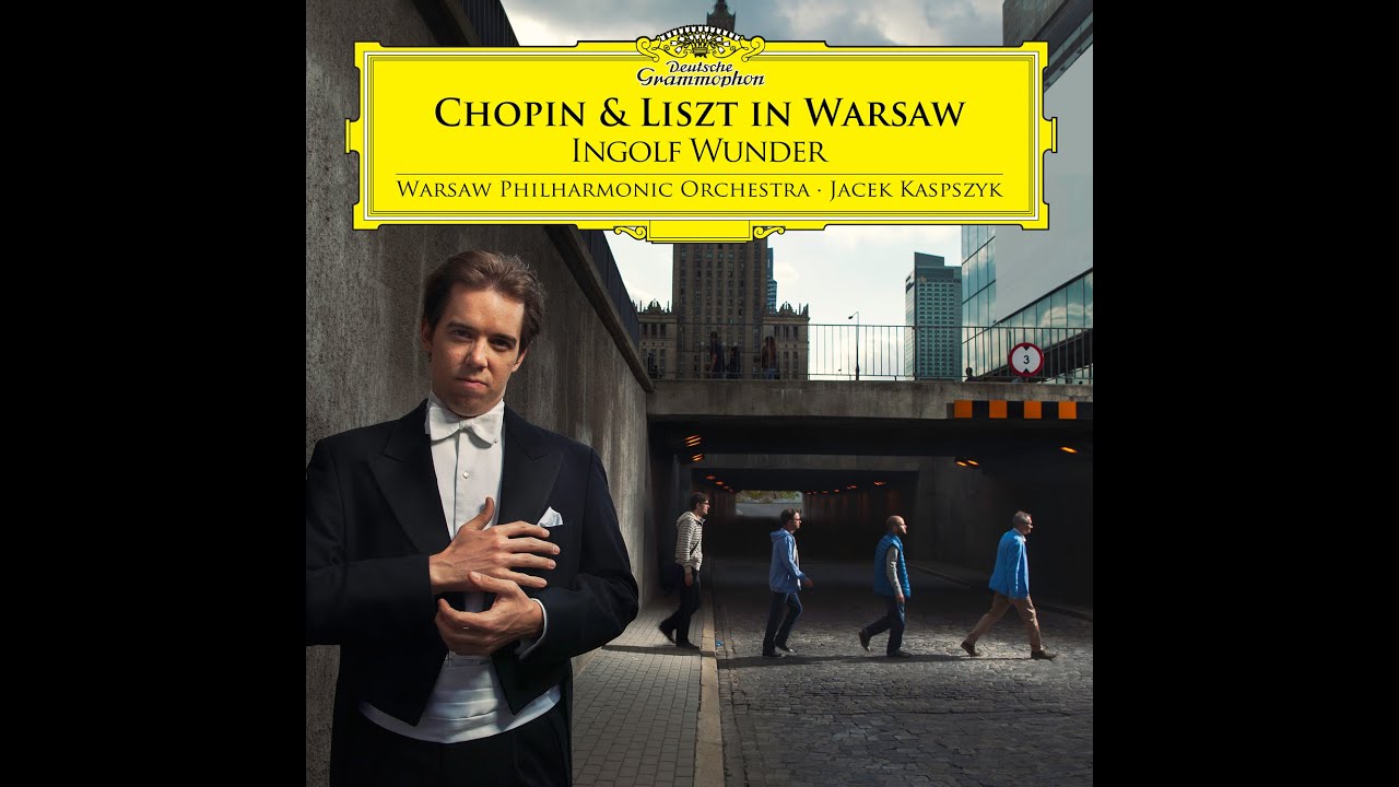Ingolf Wunder - Chopin and Liszt in Warsaw