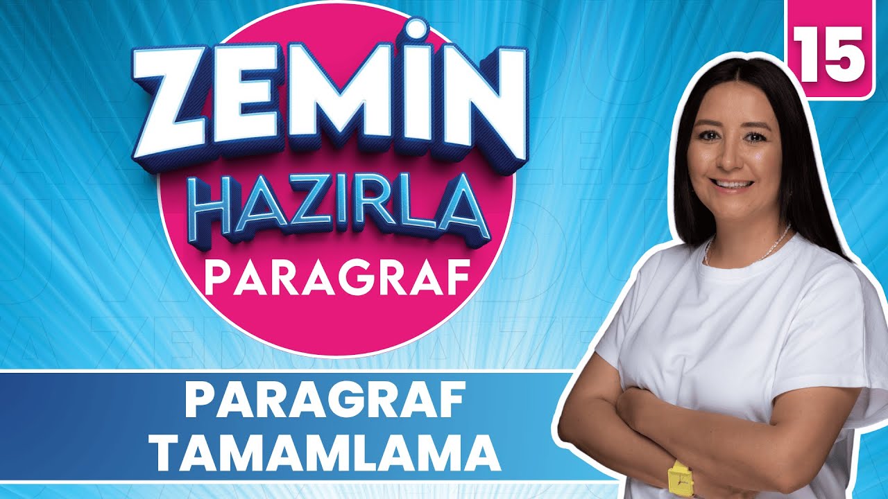 Paragraf Tamamlama Soru Çözümü | 20 GÜNDE ZEMİN HAZIRLA PARAGRAF ANLAM KAMPI 2026 | 15