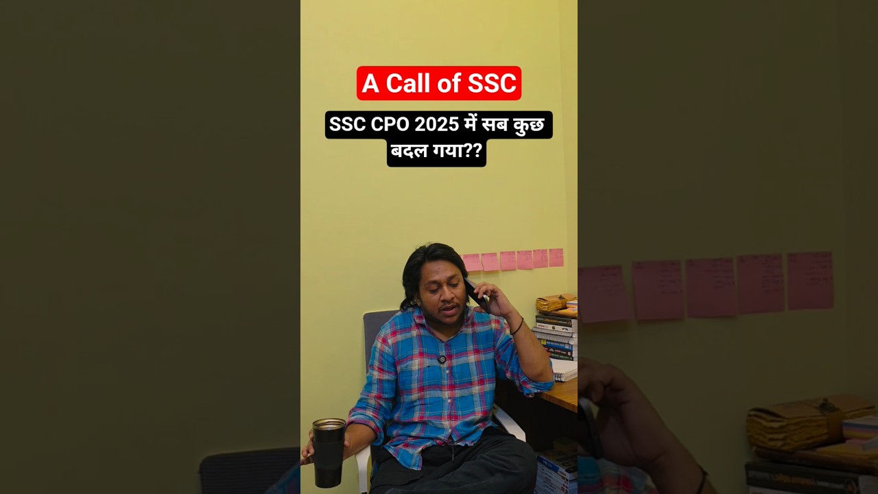 A Call of SSC before SSC CPO 2025 Notification || Pattern Change & Sectional Timing #shorts #ssccpo