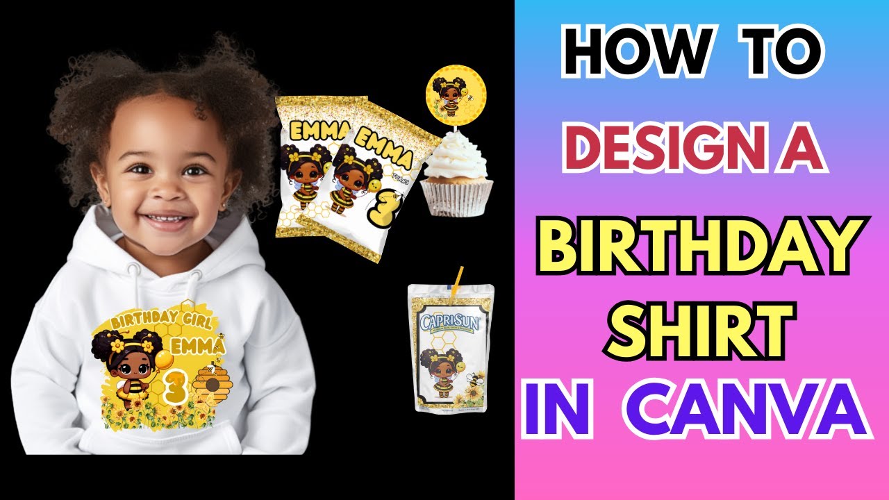 How To Easily Design A Birthday Shirt In Canva  For Beginners
