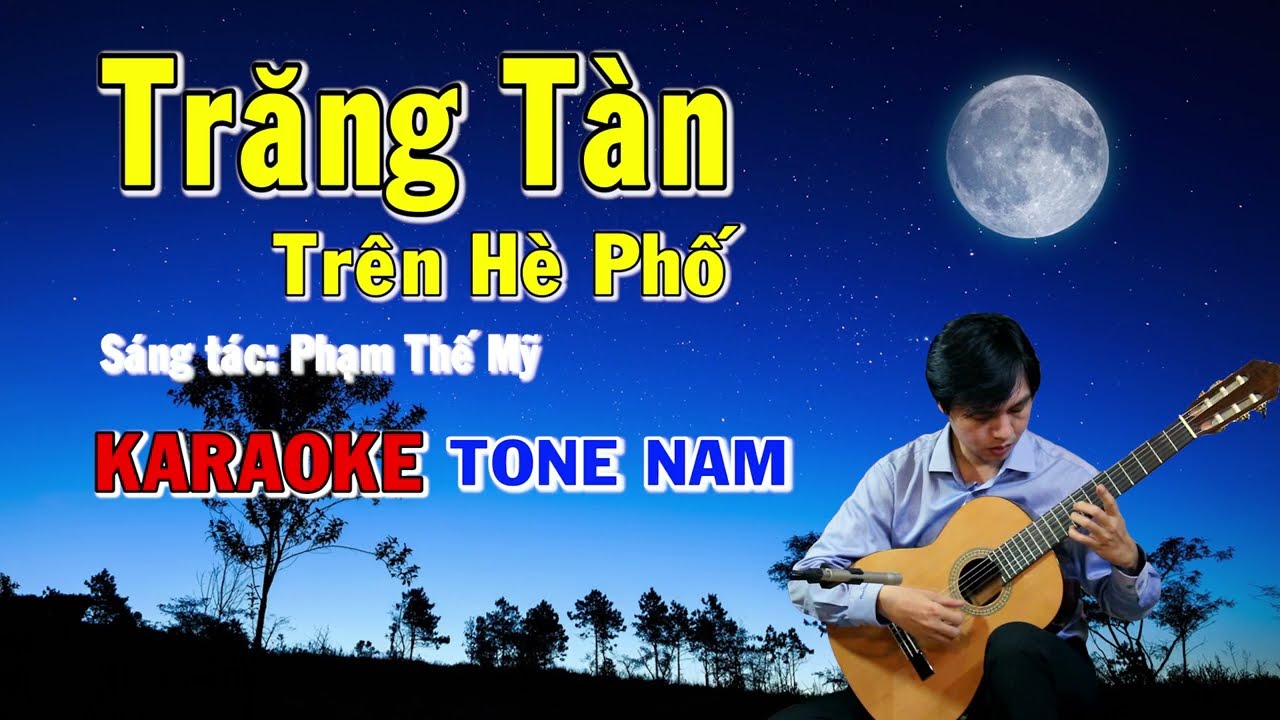 Trăng Tàn Trên Hè Phố - Karaoke Tone Nam - NBC